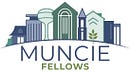 Muncie Fellows