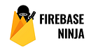 Firebase Ninja