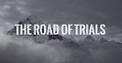 The Road of Trials