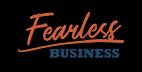 Fearless Business