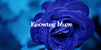 Knowing Muse