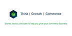 Think Growth Commerce