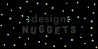 Design Nuggets