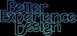 Better Experience Design