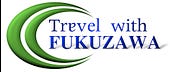 Travel with FUKUZAWA