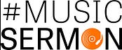 #MusicSermon
