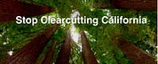 Stop Clearcutting CA