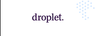 Droplet Health