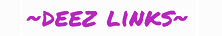 Deez Links