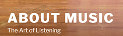 about Music — the Art of Listening