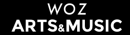 WOZ ARTS & MUSIC