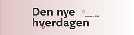 Den nye hverdagen