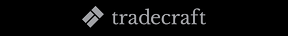 Tradecraft