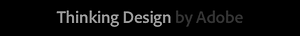 Thinking Design by Adobe