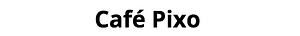 Cafe  Pixo