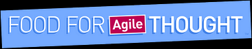 Food for Agile Thought