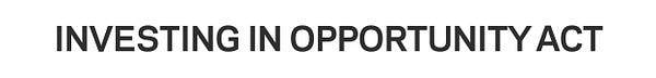 The Investing in Opportunity Act