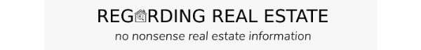 Regarding Real Estate