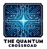 The Quantum Crossroads