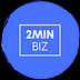 2 Minutes — Business