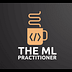 The ML Practitioner