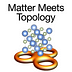 Matter Meets Topology