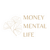 Money Mental Life