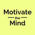 Motivate the Mind