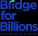 Bridge for Billions