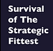 Survival of The Strategic Fittest