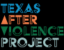 Texas After Violence Project