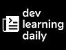 Dev Learning Daily