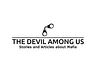 The Devil Among Us: Stories and Articles about Mafia