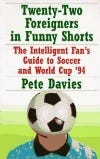 Twenty-Two Foreigners in Funny Shorts