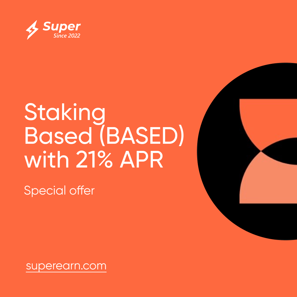 Стейкинг токена Based (BASED) с доходностью 21% APR на платформе Super