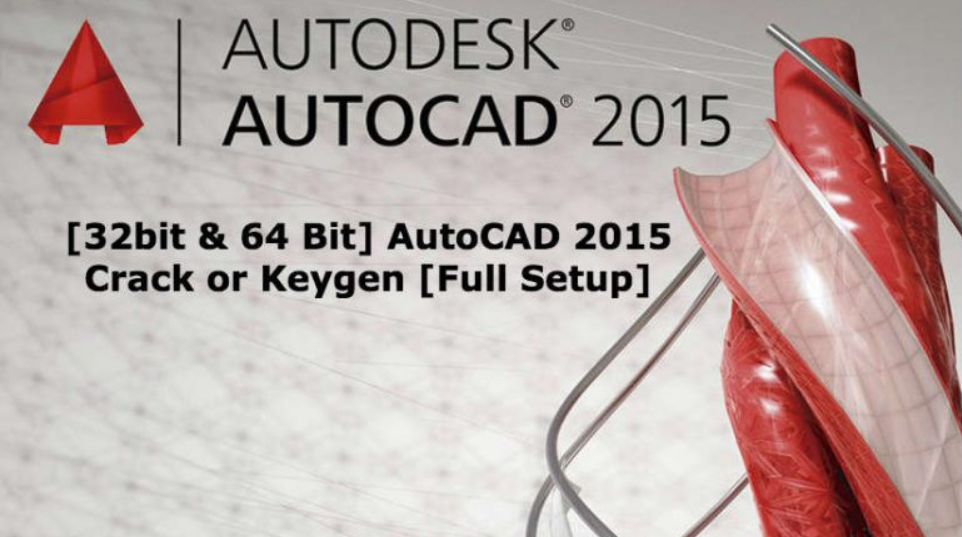 autocad 2015 crack 32 bit download