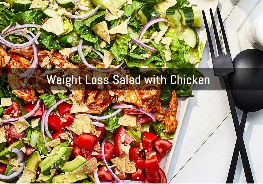 Weight Loss Salad with Chicken