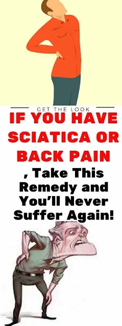 In Case You Have Back Pain Or Sciatica, Take This Remedy And You Are Never Going To Suffer Again!