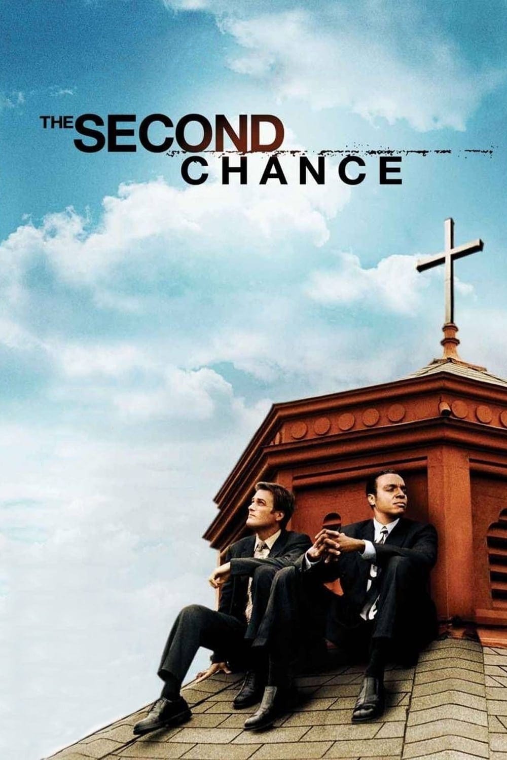 The Second Chance (2006) | Poster