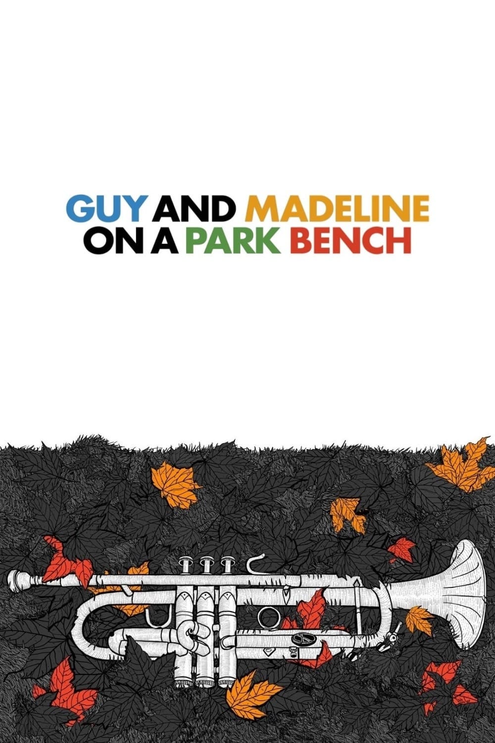 Guy and Madeline on a Park Bench (2009) | Poster