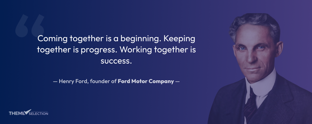Henry Ford Quote on Teamwork: Year in review 2023 Post