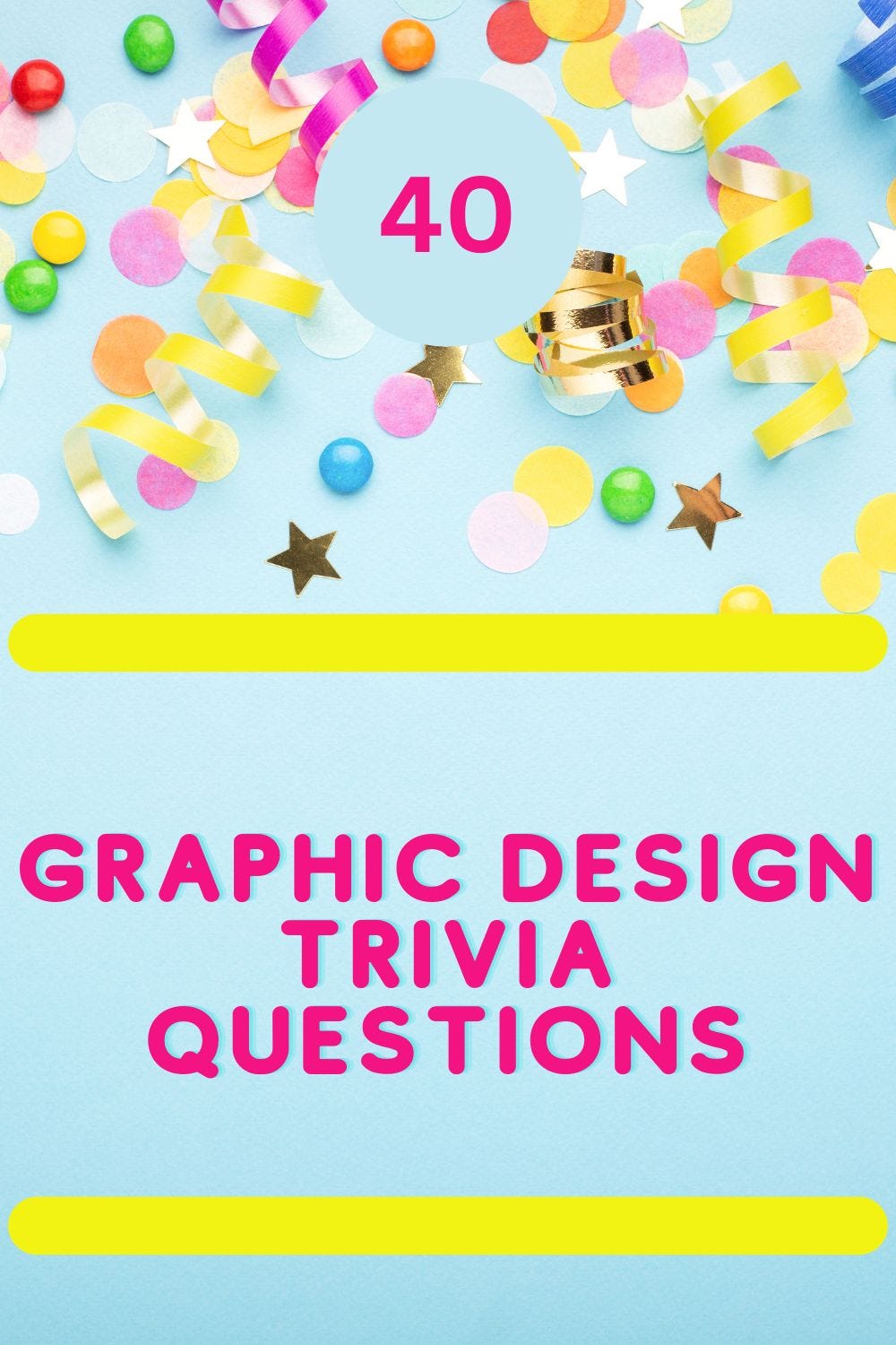 40 Graphic Design Trivia Questions