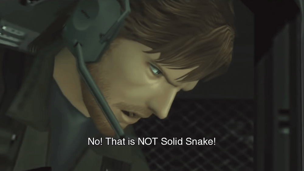 Screenshot from Metal Gear Solid 2 of a character that looks like Solid Snake saying: “No! That is NOT Solid Snake!”