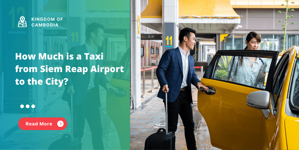 Taxi Service from Siem Reap International Airport?—?Everything You Nee
