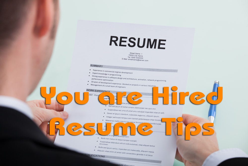 you-are-hired-resume-tips