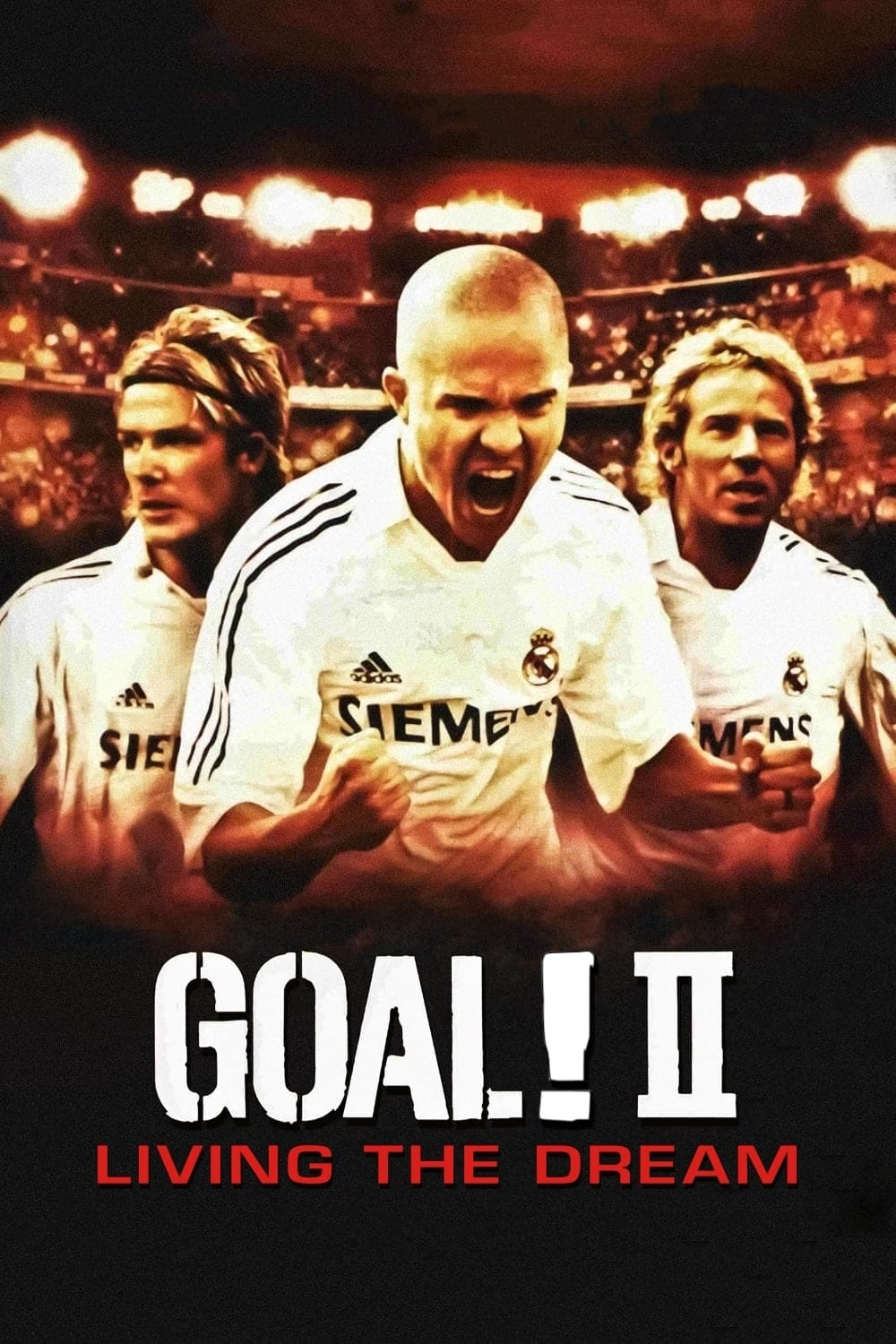 Goal II: Living the Dream (2007) | Poster