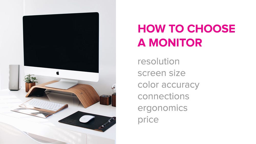 How to choose a monitor