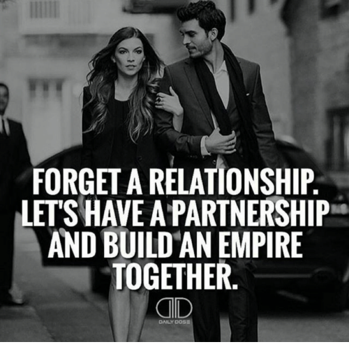 Meme - von me.me - Relationship vs. Partnership