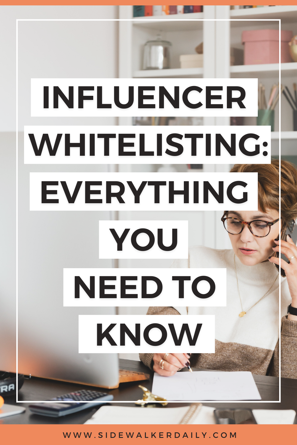 Leveraging Trust: A Comprehensive Guide to Whitelisting Influencer Content