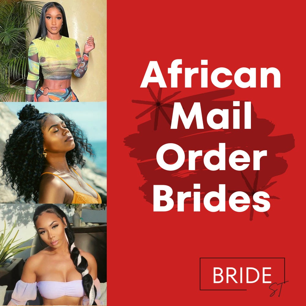 African Mail Order Brides Guide
